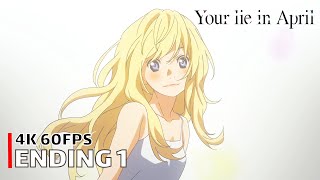 Your Lie in April - Ending 1 【Kirameki】 4K 60FPS Creditless | CC