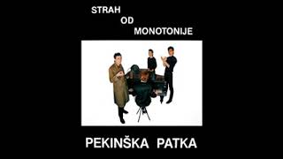 Pekinška Patka - Strah Od Monotonije celý album (post-punk, dark-wave, Yugoslavia, 1981)