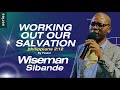 Working out Your Own Salvation||Sub theme: The Judgement of God|| Ps W. Sibande