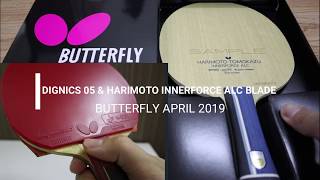 Harimoto Innerforce ALC \u0026 Dignics 05 LATEST APRIL 2019 Butterfly( Layer + Sound Test)