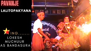 LOKESH MUCHUUR AS BANDASURA I LALITOPAKYANA,PAVANJE MELA