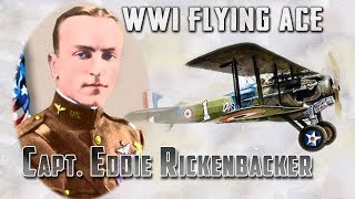 World War I Flying Ace : Captain Eddie Rickenbacker
