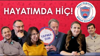 Bilkentli Hocalar Hayatımda Hiç Oynuyor! 🎤📚