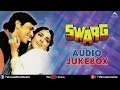 Swarg Audio Jukebox | Govinda, Juhi Chawla, Rajesh Khanna |