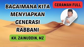 Ceramah Full Da'i Sejuta Ummat KH Zainuddin MZ