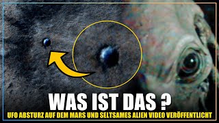 NASA veröffentlicht UFO Absturz Foto vom Mars | Alien Video geleakt? | Plasma UFO Video | uvm.