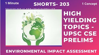 Environmental Impact Assessment (EIA) explained for UPSC - #ias #civilservices #environment #shorts