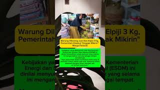 Warung Dilarang Jual Gas Elpiji 3 Kg, Pemerintah Disebut \