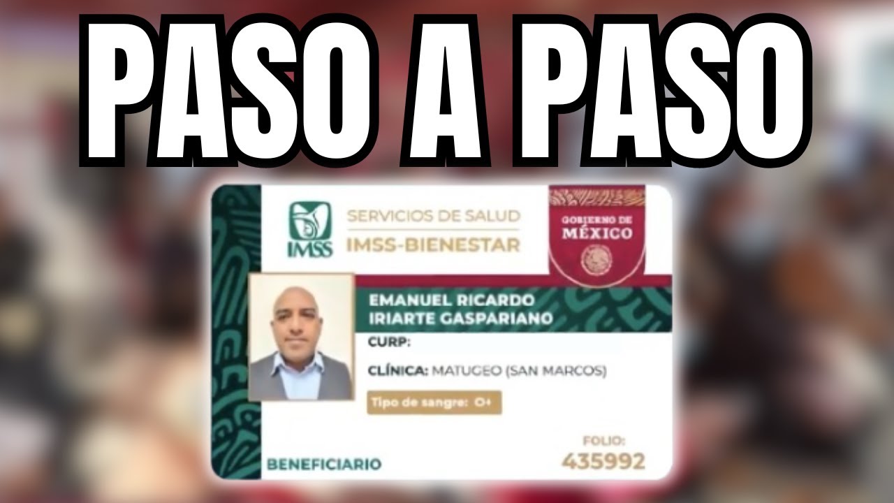 ¿Como Tramitar La Nueva CREDENCIAL IMSS-BIENESTAR? - YouTube