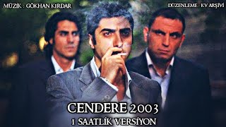 Kurtlar Vadisi - Cendere 2003 "1 SAATLİK VERSİYON"