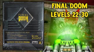 Final Doom: TNT Evilution / Stages 22-30 - Mike Matei Live