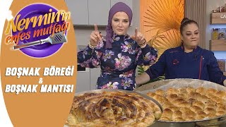 Nermin Öztürk Boşnak Böreği ve Boşnak Mantısı tarifi Nermin'in Enfes Mutfağı