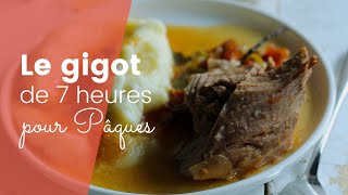 Le gigot de sept heures