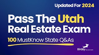 Utah Real Estate Exam 2024: 100 Must-Know Questions \u0026 Answers