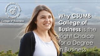 Why CSUMB College of Business is the Right Choice - Interview with Dominique Ziers