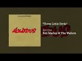 three little birds 1977 bob marley u0026 the wailers