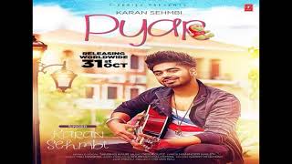 Pyar Karan Sehmbi Full VIDEO SONG | Latest Punjabi Songs 2017
