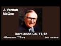 66 Revelation 11-12 - J Vernon Mcgee - Thru the Bible