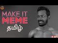 மீம் Make it Meme Tamil | Fun Game Live TamilGaming