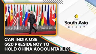 South Asia Diary: Can India use G20 presidency to hold China accountable? | World English News