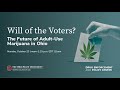 Will of the Voters?: The Future of Adult-Use Marijuana in Ohio