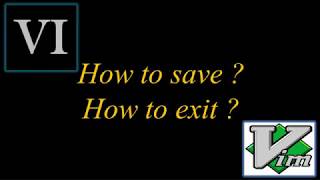 VIM - How to Save and Exit VIM (vi) ?