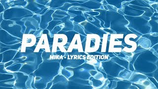 Mika - Paradies (Lyrics Edition) *Fanmade