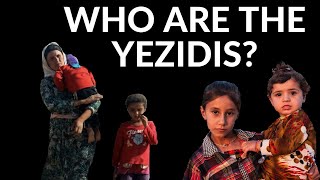 Who are the Yezidi-Kurds? What is Yezidism? The Genocide and the Claimed Devil Connection