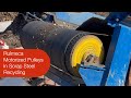 Steel Recycling with Rulmeca Motorized Pulleys