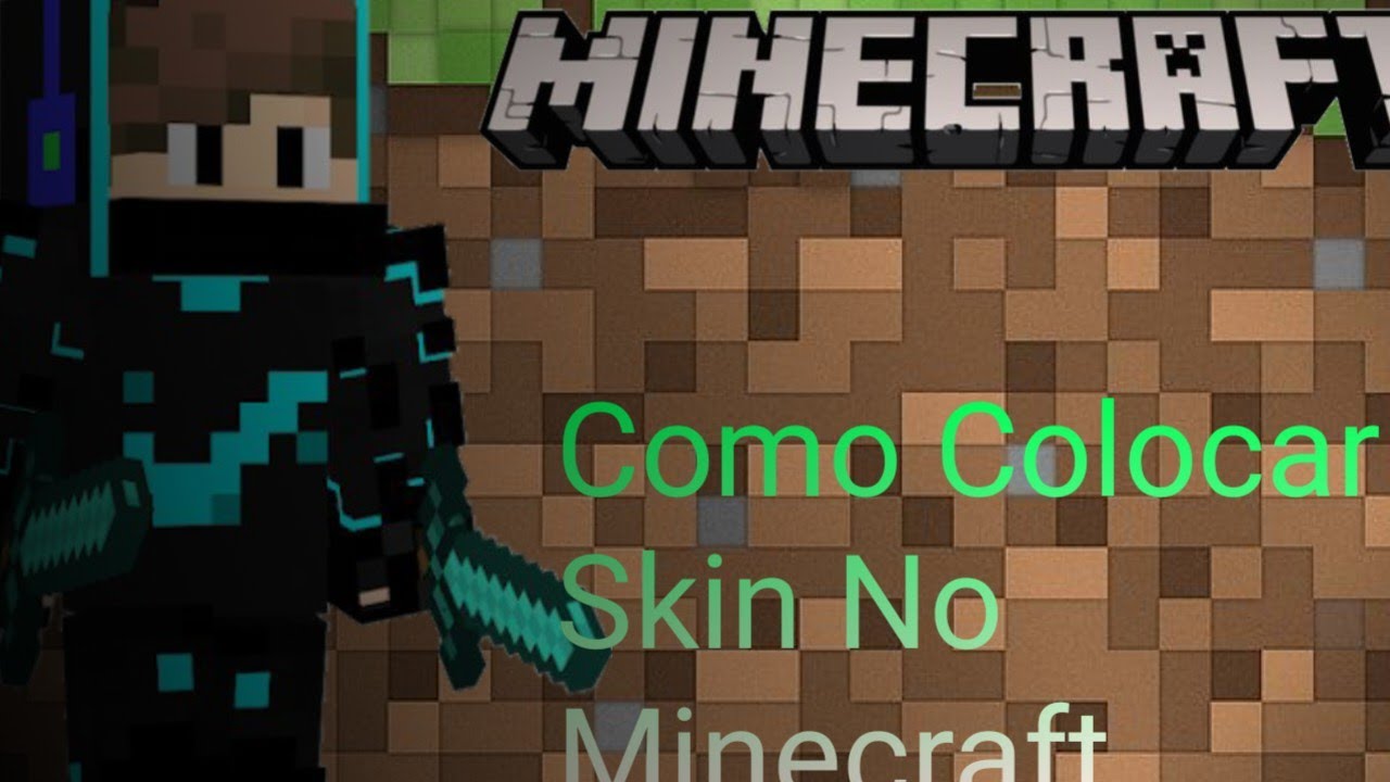 Como Colocar Skin No Minecraft - YouTube