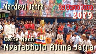 Daity Nach | Nyatabhulu Ajima Jatra | Naradevi Jatra | 12 Barse Yatra | Naradevi | Kathmandu | 2079