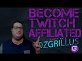 How to Get Twitch Affiliated!