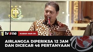 Diperiksa 12 Jam, Airlangga Dicecar 46 Pertanyaan | Kabar Hari Ini tvOne