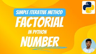 Factorial of a number in Python | In simple iterative solution #python #programming #tutorial