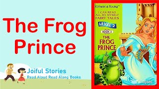 The Frog Prince - Joiful Stories Read Aloud Read Along Books