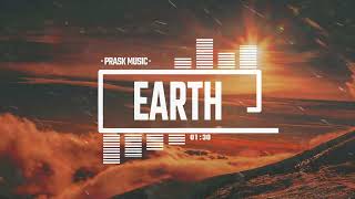 Epic Storytelling Music | Earth - by PraskMusic