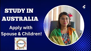 Study in #Australia with Spouse and Children Visa! High Visa Success right Now! FRIENDS Consultancy