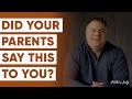 5 Things Parents Should Never Say - Matthew Kelly