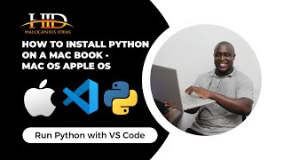 How to Install Python On A MAC Book - Apple Device with VS Code