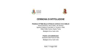 Cerimonia di intitolazione di due spazi pubblici ad Assisi a caduti della Polizia di Stato