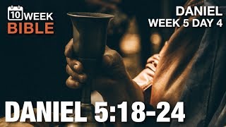 You Knew... | Daniel 5:18-24 | Week 5 Day 4 | Daily Devotional