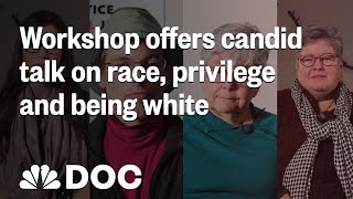Workshop Offers Candid Talk On Race, Privilege And Being White | NBC News