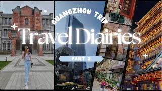 Travel Diaries | exploring guangzhou | day trip to hongkong