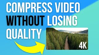 How to Compress a Video File WITHOUT Losing Quality