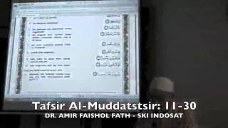 Kajian Tafsir Al Muddatstsir 11-30 - DR. Amir Faishol Fath - SKI Indosat