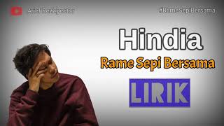 Hindia - Ramai Sepi Bersama Full Lirik