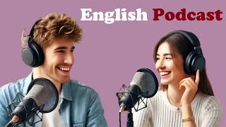 Learn English With Podcast | Episode ( 5 )