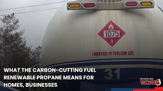 What the carbon-cutting fuel renewable propane means for homes, businesses