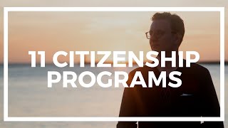 The 11 Citizenship by Investment Programs in 2018