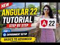 1. Introduction | Environment Setup | Project Structure | Angular 22 Tutorials